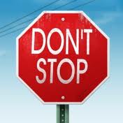 don't stop sign warns writers to keep writing