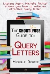 Short Fuse Guide to Query Letters