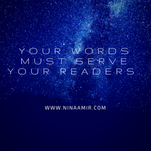 Your words must serve your readers..
