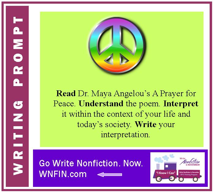 Writing Prompt: Interpret Maya Angelou’s A Prayer for Peace