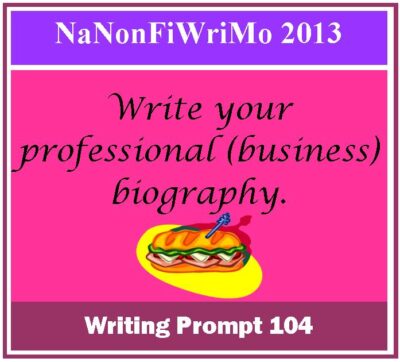 Writing Prompt: Write Your Professional (Business) Biography
