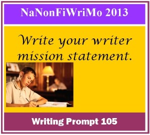 Writing Prompt: Compose Your Writer’s Mission Statement