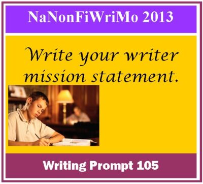 Writing Prompt: Write Your Writer’s Mission Statement
