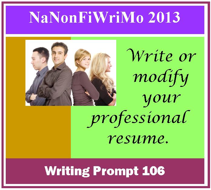Writing Prompt: Write or Modify Your Professional Resume.