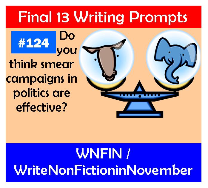 Writing Prompt: Do You Think Smear Campaigns are Effective?
