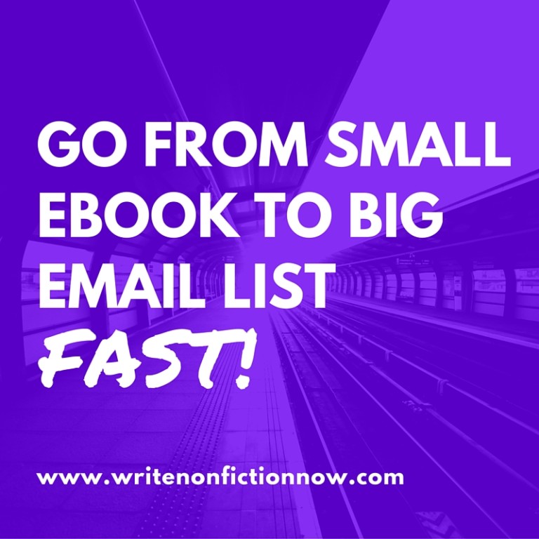 6 Ways To Build A Mailing List With An Ebook - Write Nonfiction NOW!