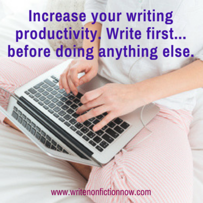 Write First…Do Everything Else Later