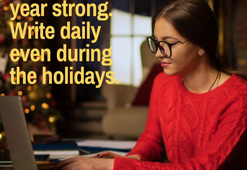 How to write daily during the holidays