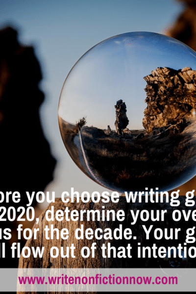 writing focus for new decade and writing goals