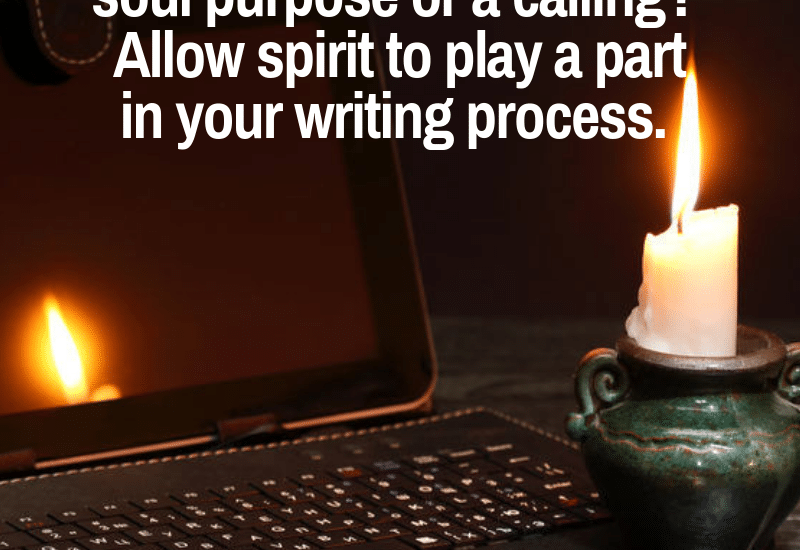 spiritual writers allow spirit to pay a part in the writing process