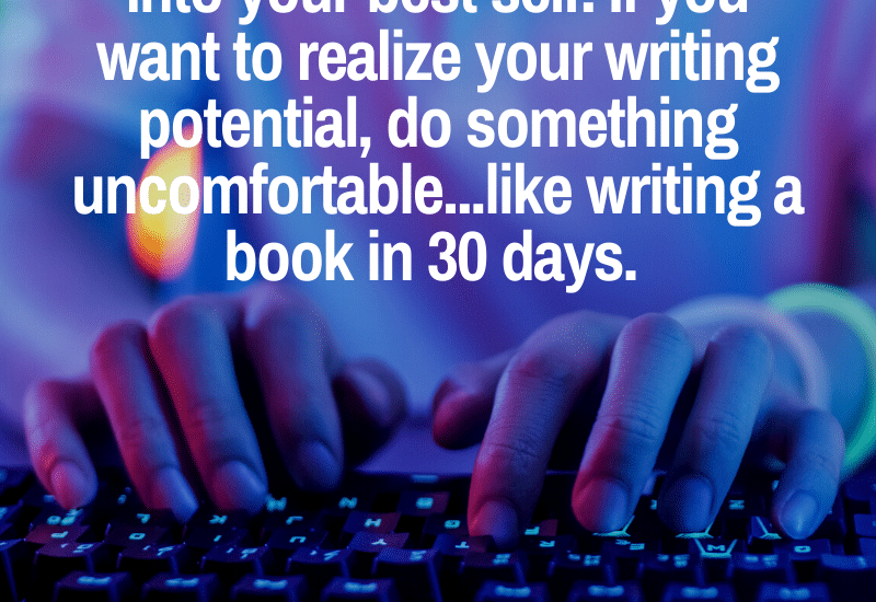 writing challenge helps you step into your best writing self