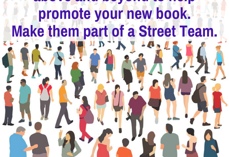 a street team helps promote your book