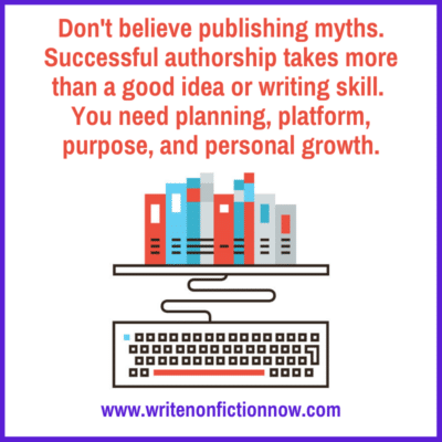 Don’t Believe These Four Common Publishing Myths