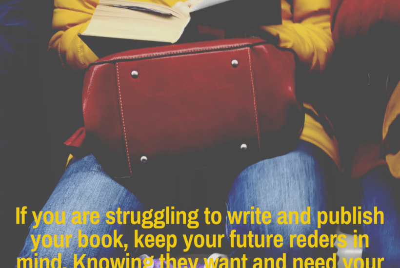 keep your writing on track with an awareness of your future readers