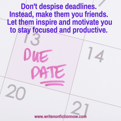 How to Reap the Benefits of Making Friends with Writing Deadlines