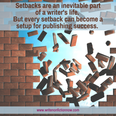 writing setbacks can be turned into setups for publishing success