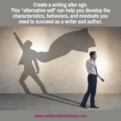 How an Alter Ego Helps You Achieve Writing Goals and Publishing Dreams