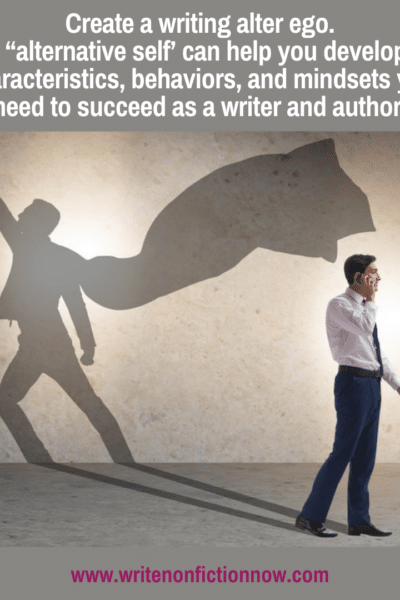An alter ego can help you succeed as a writer and author