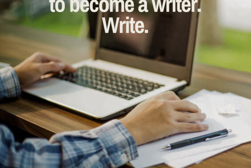 How to become a writer.
