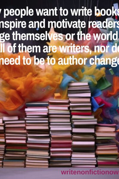 writers, authors, writing for change, authors of change, change the world, authorship