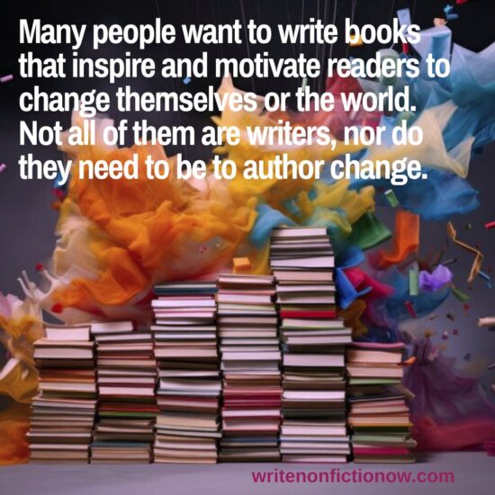 writers, authors, writing for change, authors of change, change the world, authorship