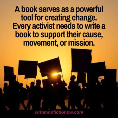 5 Great Reasons All Activists Need to Write a Book