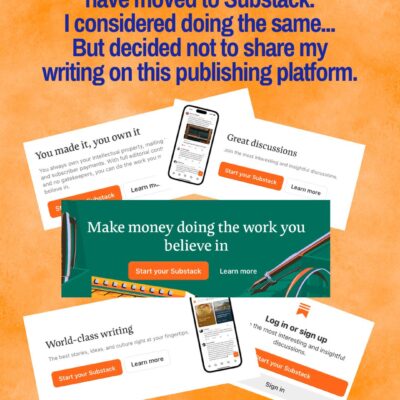 9 Reasons Why I Won’t Ever Publish on Substack