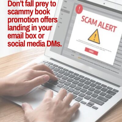 Authors: Don’t Become Victims of Book Promotion Scams