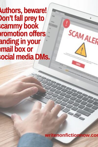 Authors are getting scammed in their email boxes and DMs by people wanting to promote their books.